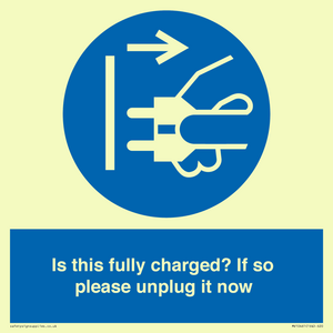 MV10461: Is this fully charged? If so please unplug it now