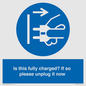 MV10461: Is this fully charged? If so please unplug it now