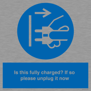 MV10461: Is this fully charged? If so please unplug it now