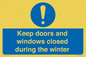 MV10468: Keep doors and windows closed during the winter