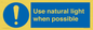 MV10470: Use natural light when possible