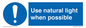 MV10470: Use natural light when possible