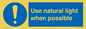 MV10470: Use natural light when possible