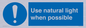 MV10470: Use natural light when possible