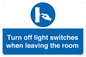 MV10476: Turn off light switches when leaving the room