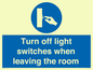 MV10476: Turn off light switches when leaving the room