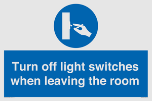 MV10476: Turn off light switches when leaving the room