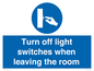 MV10476: Turn off light switches when leaving the room