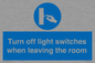 MV10476: Turn off light switches when leaving the room