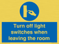 MV10476: Turn off light switches when leaving the room