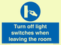 MV10476: Turn off light switches when leaving the room