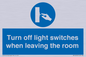 MV10476: Turn off light switches when leaving the room