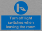 MV10476: Turn off light switches when leaving the room