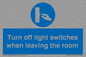 MV10476: Turn off light switches when leaving the room