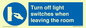 MV10476: Turn off light switches when leaving the room