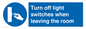 MV10476: Turn off light switches when leaving the room