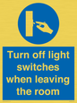 MV10476: Turn off light switches when leaving the room