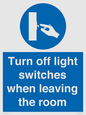 MV10476: Turn off light switches when leaving the room