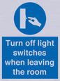 MV10476: Turn off light switches when leaving the room