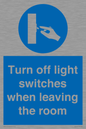 MV10476: Turn off light switches when leaving the room
