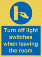 MV10476: Turn off light switches when leaving the room