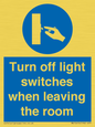 MV10476: Turn off light switches when leaving the room