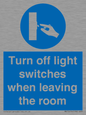 MV10476: Turn off light switches when leaving the room
