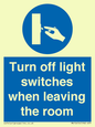 MV10476: Turn off light switches when leaving the room