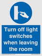 MV10476: Turn off light switches when leaving the room
