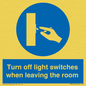 MV10476: Turn off light switches when leaving the room