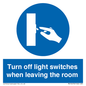 MV10476: Turn off light switches when leaving the room