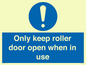 MV10478: Only keep roller door open when in use