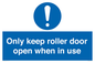 MV10478: Only keep roller door open when in use