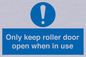 MV10478: Only keep roller door open when in use