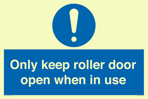 MV10478: Only keep roller door open when in use