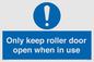 MV10478: Only keep roller door open when in use
