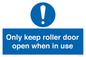 MV10478: Only keep roller door open when in use