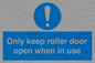 MV10478: Only keep roller door open when in use