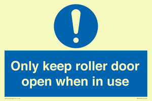 MV10478: Only keep roller door open when in use