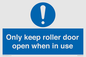 MV10478: Only keep roller door open when in use