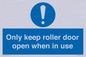 MV10478: Only keep roller door open when in use