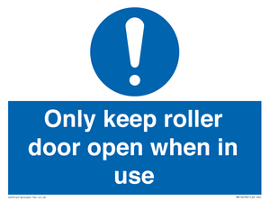 MV10478: Only keep roller door open when in use