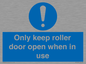 MV10478: Only keep roller door open when in use