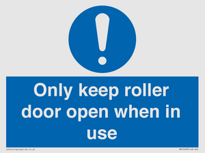 MV10478: Only keep roller door open when in use
