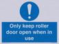MV10478: Only keep roller door open when in use