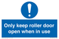 MV10478: Only keep roller door open when in use