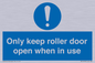 MV10478: Only keep roller door open when in use
