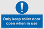 MV10478: Only keep roller door open when in use