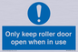 MV10478: Only keep roller door open when in use