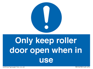 MV10478: Only keep roller door open when in use